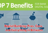 Digital Banking: Pros, Cons, and Everything in Between