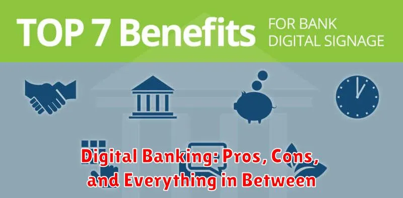 Digital Banking: Pros, Cons, and Everything in Between