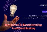 How Fintech Is Revolutionizing Traditional Banking