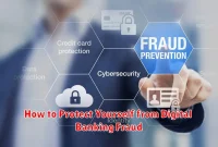 How to Protect Yourself from Digital Banking Fraud